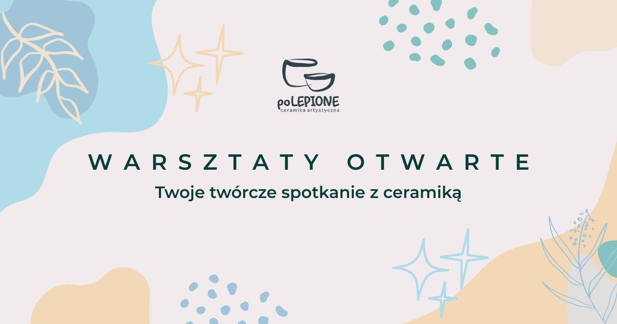 Warsztaty otwarte – Twoje twórcze spotkanie z ceramiką 22.08.2025 PT