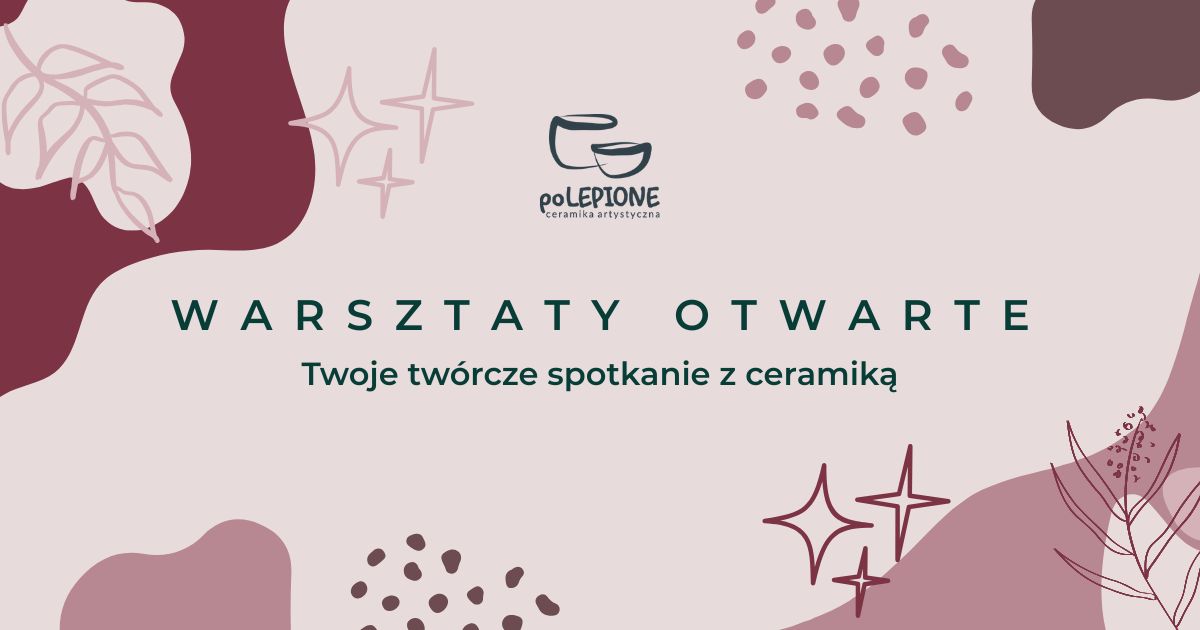 Warsztaty otwarte – Twoje twórcze spotkanie z ceramiką 02.09.2025 WT