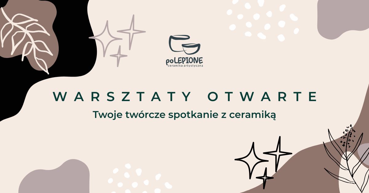 Warsztaty otwarte – Twoje twórcze spotkanie z ceramiką 03.10.2025 PT