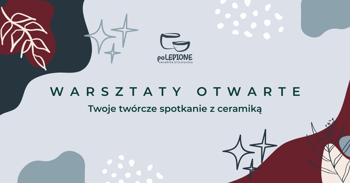 Warsztaty otwarte – Twoje twórcze spotkanie z ceramiką 19.12.25 PT