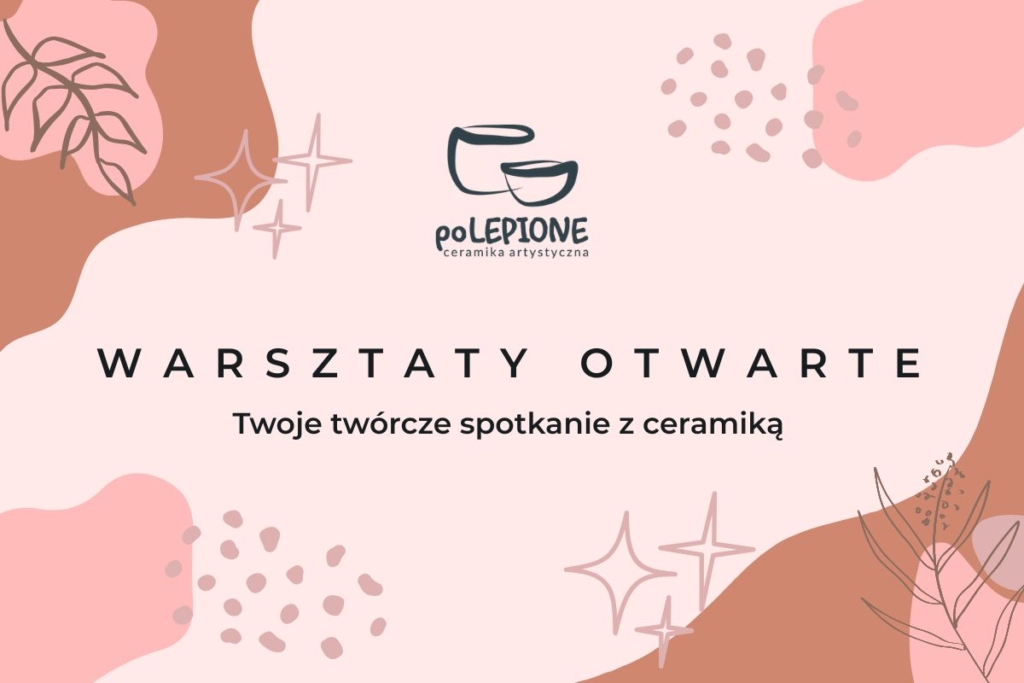 Warsztaty otwarte - Twoje twórcze spotkanie z ceramiką 07.04.26 WT